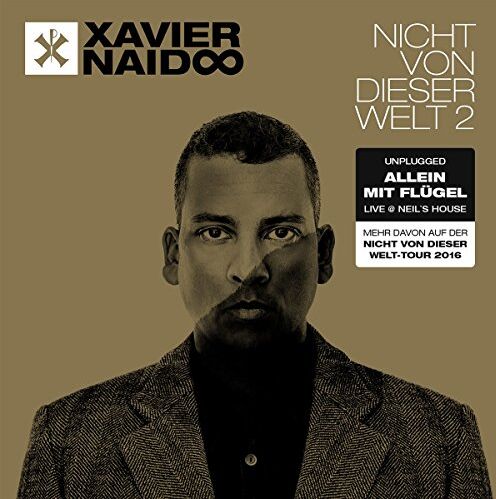 Xavier Naidoo - Nicht Von Dieser Welt 2 - Allein mit Flügel Live - Preis vom 14.03.2021 05:54:58 h Xavier Naidoo - Nicht Von Dieser Welt 2 - Allein mit Flügel Live - Preis vom 14.03.2021 05:54:58 h