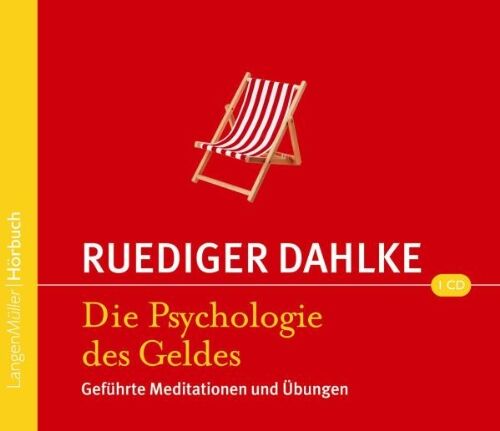 Rüdiger Dahlke - Psychologie des Geldes: Geführte Meditationen und Übungen - Preis vom 14.03.2021 05:54:58 h Rüdiger Dahlke - Psychologie des Geldes: Geführte Meditationen und Übungen - Preis vom 14.03.2021 05:54:58 h