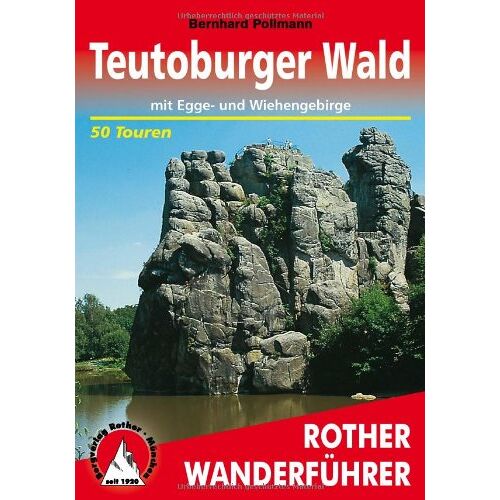 Bernhard Pollmann - Teutoburger Wald mit Egge- und Wiehengebirge. 50 Touren: Mit Eggegebirge und Wiehengebirge. 50 ausgewählte Wanderungen - Preis vom 24.05.2022 04:37:49 h