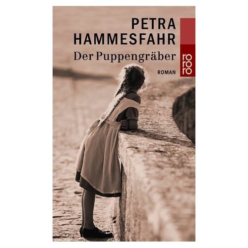 Petra Hammesfahr - GEBRAUCHT Der Puppengräber - Preis vom 28.03.2024 06:04:05 h