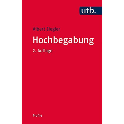 Albert Ziegler - Hochbegabung (utb Profile, Band 3018) - Preis vom 08.01.2022 06:00:31 h