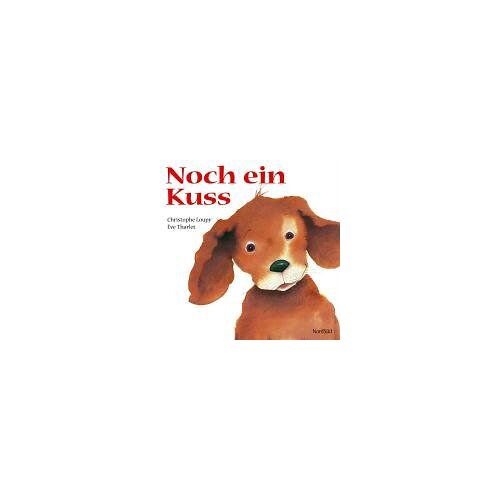 Christophe Loupy – GEBRAUCHT Noch ein Kuss: Papp-Bilderbuch zum Fühlen – Preis vom 07.01.2024 05:53:54 h