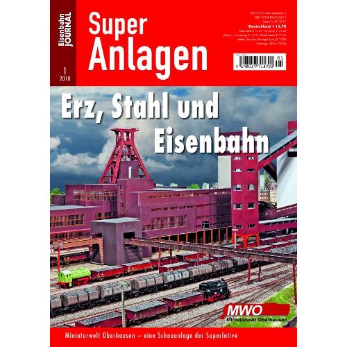 Udo Kandler - Erz, Stahl und Eisenbahn - Miniaturwelt Oberhausen - Eine Schauanlage der Superlative - Eisenbahn Journal Super-Anlagen 1-2010 - Preis vom 27.05.2022 04:36:31 h