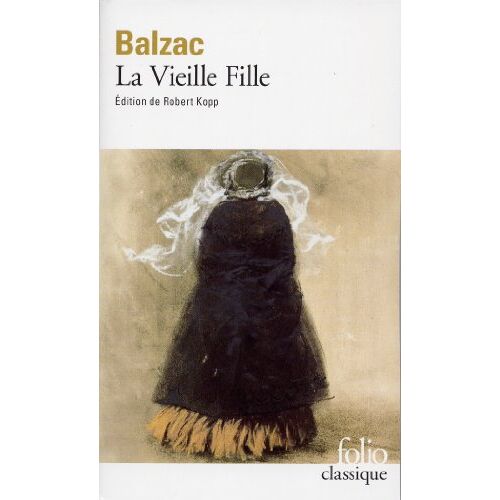 Balzac, Honoré de - GEBRAUCHT La Vieille fille - Preis vom 23.03.2026 06:32:21 h