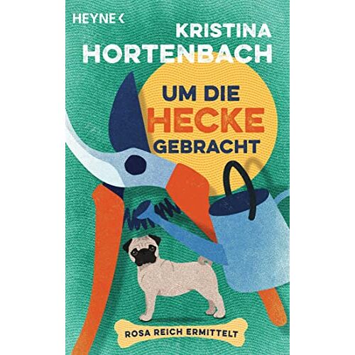 Kristina Hortenbach – GEBRAUCHT Um die Hecke gebracht: Rosa Reich ermittelt (Ein Fall für Rosa Reich, Band 1) – Preis vom 22.12.2023 05:50:38 h