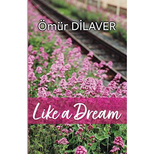 Ömür Dilaver - Like a Dream - Preis vom 05.05.2022 04:52:50 h
