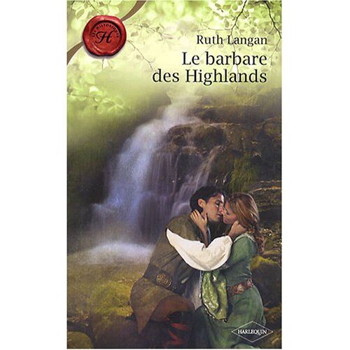 Ruth Langan – GEBRAUCHT Le barbare des Highlands – Preis vom 04.01.2024 05:57:39 h