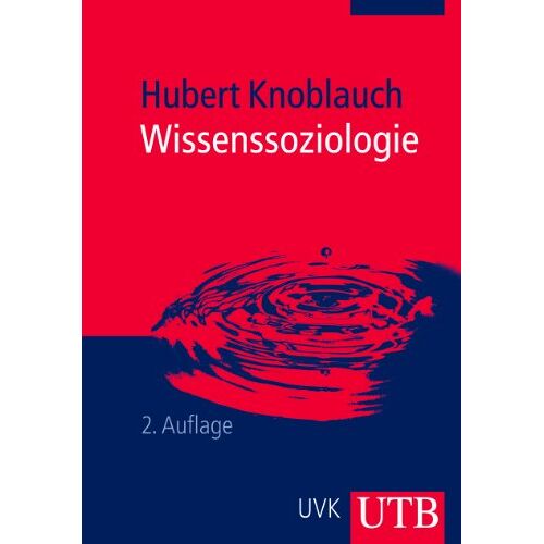 Hubert Knoblauch - Wissenssoziologie - Preis vom 27.01.2022 06:00:40 h