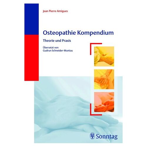 Amigues, Jean P. - Osteopathie Kompendium. Therapie und Praxis - Preis vom 06.01.2022 05:57:07 h