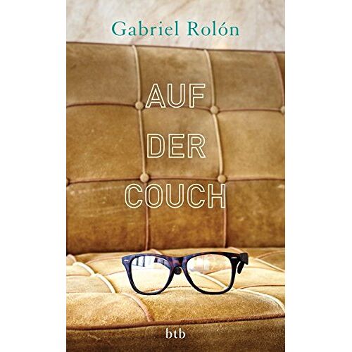 Gabriel Rolón - Auf der Couch: Wahre Geschichten aus der Psychotherapie - Preis vom 06.01.2022 05:57:07 h