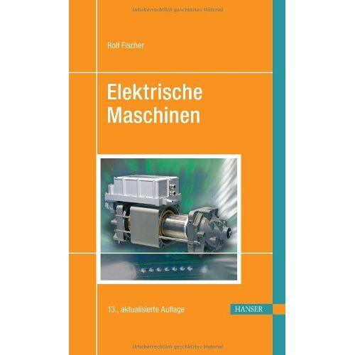 Rolf Fischer - Elektrische Maschinen - Preis vom 07.01.2022 05:55:57 h