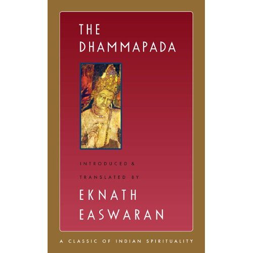 Eknath Easwaran - Dhammapada (Easwaran's Classics of Indian Spirituality, 3) - Preis vom 27.01.2022 06:00:40 h