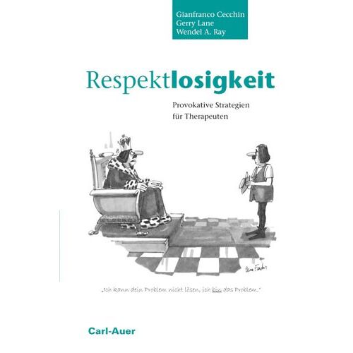 Gianfranco Cecchin - Respektlosigkeit: Provokative Strategien für Therapeuten - Preis vom 27.01.2022 06:00:40 h