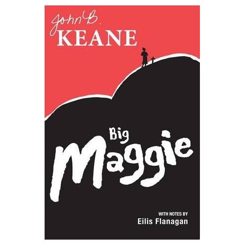 Keane, John B. – GEBRAUCHT Big Maggie: Schools edition with notes by Eilis Flanagan – Preis vom 04.01.2024 05:57:39 h