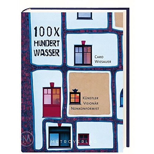 Caro Wiesauer - 100 x Hundertwasser - Preis vom 07.01.2022 05:55:57 h