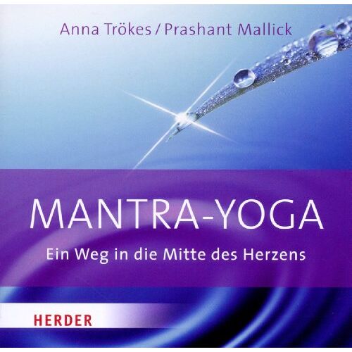 Anna Trökes - Mantra Yoga: Ein Weg in die Mitte des Herzens - Preis vom 26.05.2022 04:42:35 h