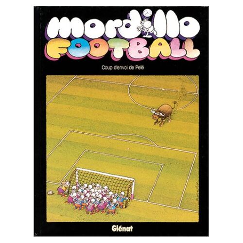 Guillermo Mordillo - GEBRAUCHT MORDILLO FOOTBALL (Humour) - Preis vom 28.03.2024 06:04:05 h