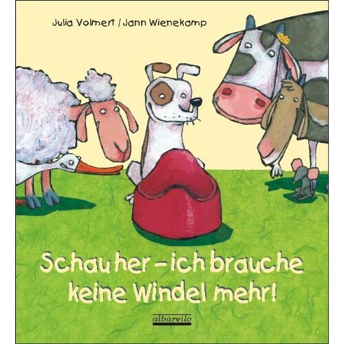 volmert julia - GEBRAUCHT Schau her - ich brauche keine Windel mehr: Ein Pappbilderbuch zum Thema: Sauber werden - Preis vom 18.09.2025 05:07:49 h