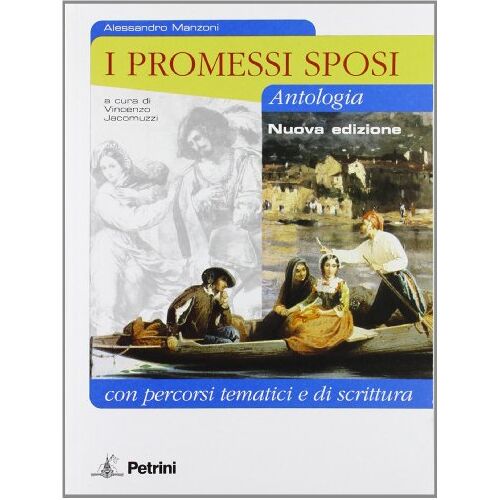 GEBRAUCHT I Promessi sposi. Antologia con percorsi tematici - Preis vom 27.03.2026 06:42:51 h