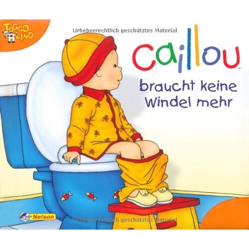 GEBRAUCHT Caillou braucht keine Windel mehr - Preis vom 18.09.2025 05:07:49 h