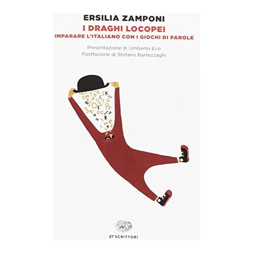 Ersilia Zamponi – GEBRAUCHT I draghi locopei. Imparare l’italiano con i giochi di parole – Preis vom 05.01.2024 05:50:28 h