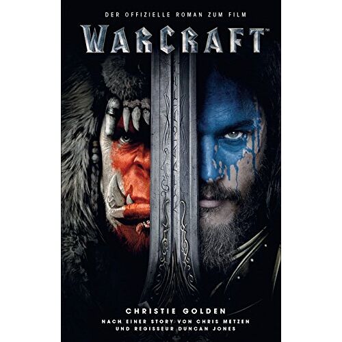 Christie Golden - Warcraft - Der offizielle Roman zum Film (Warcraft Kinofilm) - Preis vom 11.01.2022 06:03:25 h