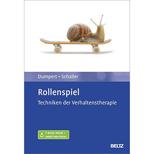 Hans-Dieter Dumpert - Rollenspiel: Techniken der Verhaltenstherapie. Mit E-Book inside und Arbeitsmaterial - Preis vom 08.01.2022 06:00:31 h