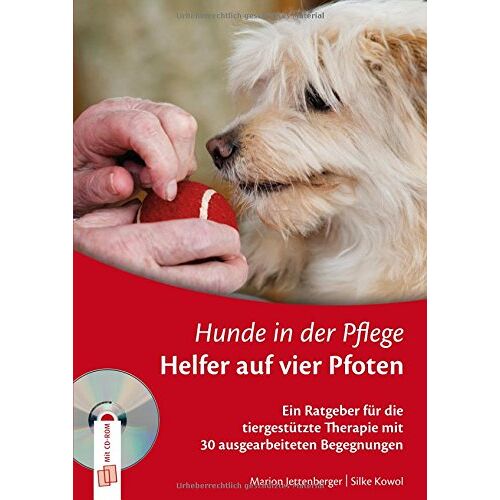 Marion Jettenberger - Hunde in der Pflege: Helfer auf vier Pfoten: Ein Ratgeber für die tiergestützte Therapie mit 30 ausgearbeiteten Begegnungen - Preis vom 09.01.2022 05:59:14 h
