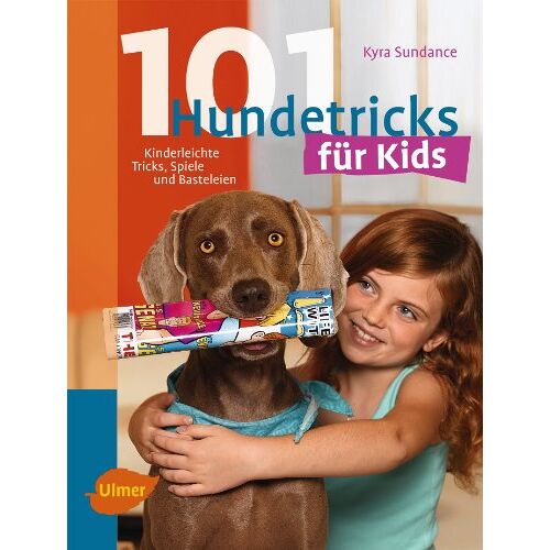 Kyra Sundance - 101 Hundetricks für Kids: Kinderleichte Tricks, Spiele und Basteleien - Preis vom 26.05.2022 04:42:35 h
