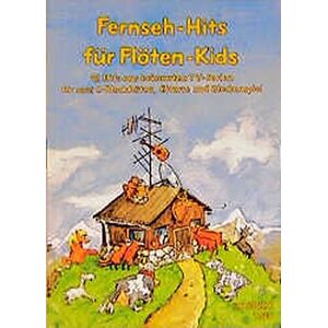 GEBRAUCHT Fernseh-Hits für Flöten-Kids: 12 Hits aus bekannten TV-Serien für 2 C-Blockflöten, Gitarre und Glockenspiel. Ed. 1186 - Preis vom 18.09.2025 05:07:49 h