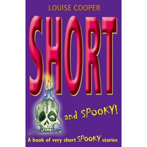 Louise Cooper - GEBRAUCHT Short and Spooky!: A book of very short spooky stories - Preis vom 06.09.2023 05:03:33 h