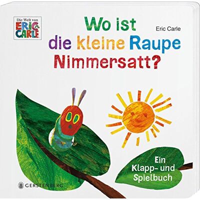 Eric Carle - Wo ist die kleine Raupe Nimmersatt? - Preis vom 13.10.2026 11:25:28 h Eric Carle - Wo ist die kleine Raupe Nimmersatt? - Preis vom 13.10.2026 11:25:28 h