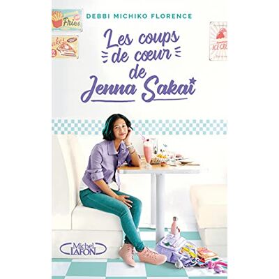 Florence, Debbi Michiko - GEBRAUCHT Les coups de coeur. Les coups de coeur de Jenna Sakai - Preis vom 18.07.2026 15:42:37 h Florence, Debbi Michiko - GEBRAUCHT Les coups de coeur. Les coups de coeur de Jenna Sakai - Preis vom 18.07.2026 15:42:37 h
