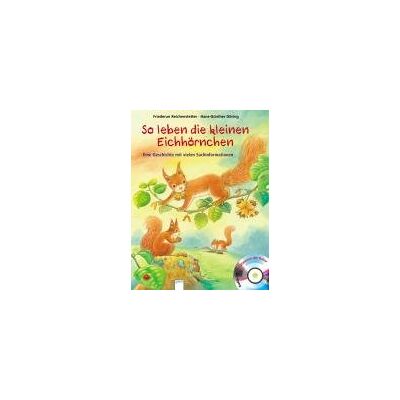 Friederun Reichenstetter - GEBRAUCHT So leben die kleinen Eichhörnchen: Eine Geschichte mit vielen Sachinformationen - Preis vom 21.07.2026 07:38:43 h Friederun Reichenstetter - GEBRAUCHT So leben die kleinen Eichhörnchen: Eine Geschichte mit vielen Sachinformationen - Preis vom 21.07.2026 07:38:43 h