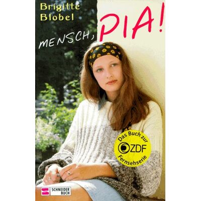 Brigitte Blobel - GEBRAUCHT Mensch Pia? Das Buch zur ZDF- Fernsehserie. ( Ab 12 J.) - Preis vom 19.07.2026 19:37:31 h Brigitte Blobel - GEBRAUCHT Mensch Pia? Das Buch zur ZDF- Fernsehserie. ( Ab 12 J.) - Preis vom 19.07.2026 19:37:31 h