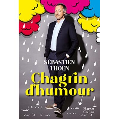 Sébastien Thoen - GEBRAUCHT Chagrin d'humour - Preis vom 20.07.2026 19:39:57 h Sébastien Thoen - GEBRAUCHT Chagrin d'humour - Preis vom 20.07.2026 19:39:57 h