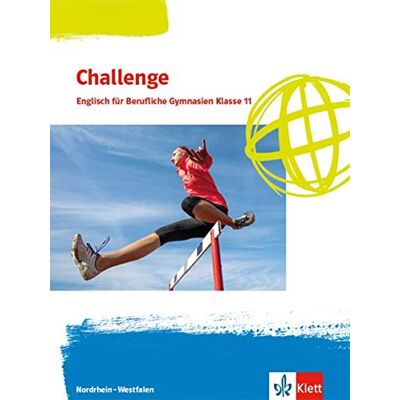 GEBRAUCHT Challenge. Englisch für berufliche Gymnasien - Ausgabe Nordrhein-Westfalen: Schülerbuch 11. Klasse - Preis vom 04.08.2026 11:45:34 h GEBRAUCHT Challenge. Englisch für berufliche Gymnasien - Ausgabe Nordrhein-Westfalen: Schülerbuch 11. Klasse - Preis vom 04.08.2026 11:45:34 h