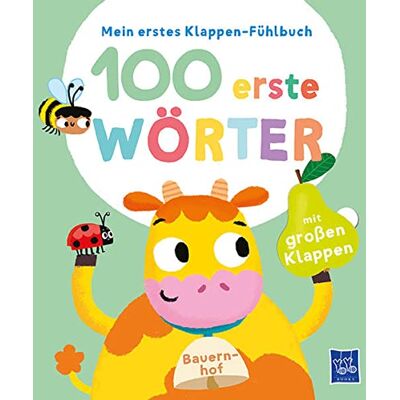 GEBRAUCHT Mein erstes Klappen-Fühlbuch - 100 erste Wörter - Bauernhoftiere: Bilderbuch. Fühlbuch - Preis vom 06.08.2026 11:49:21 h GEBRAUCHT Mein erstes Klappen-Fühlbuch - 100 erste Wörter - Bauernhoftiere: Bilderbuch. Fühlbuch - Preis vom 06.08.2026 11:49:21 h