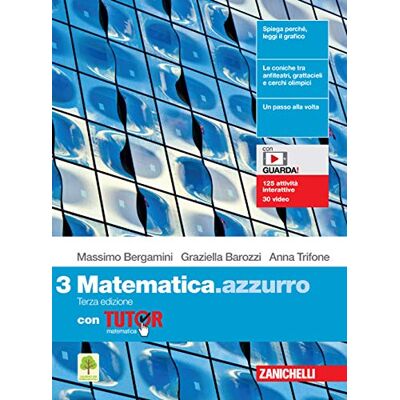 GEBRAUCHT Matematica.azzurro. Con Tutor. Per le Scuole superiori. Con e-book. Con espansione online (Vol. 3) - Preis vom 30.07.2026 19:44:31 h GEBRAUCHT Matematica.azzurro. Con Tutor. Per le Scuole superiori. Con e-book. Con espansione online (Vol. 3) - Preis vom 30.07.2026 19:44:31 h
