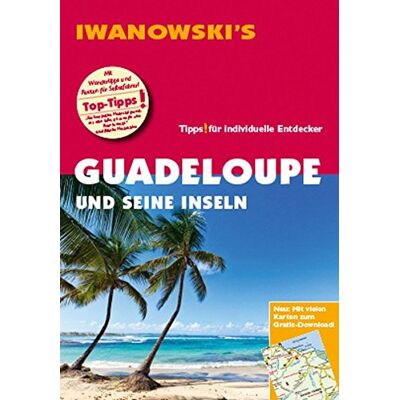 Heidrun Brockmann - GEBRAUCHT Guadeloupe und seine Inseln - Reiseführer von Iwanowski: Individualreiseführer mit Karten-Download (Reisehandbuch) - Preis vom 21.07.2026 19:43:26 h Heidrun Brockmann - GEBRAUCHT Guadeloupe und seine Inseln - Reiseführer von Iwanowski: Individualreiseführer mit Karten-Download (Reisehandbuch) - Preis vom 21.07.2026 19:43:26 h