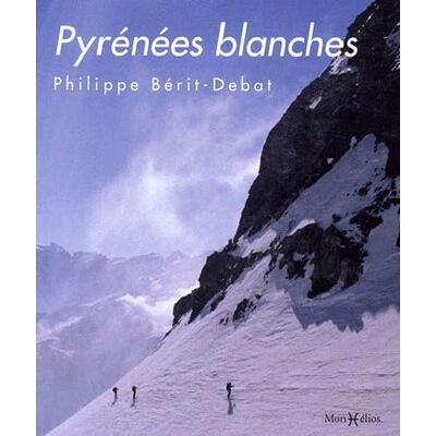 Philippe Bérit-Debat - GEBRAUCHT Pyrénées blanches - Preis vom 21.07.2026 19:43:26 h Philippe Bérit-Debat - GEBRAUCHT Pyrénées blanches - Preis vom 21.07.2026 19:43:26 h