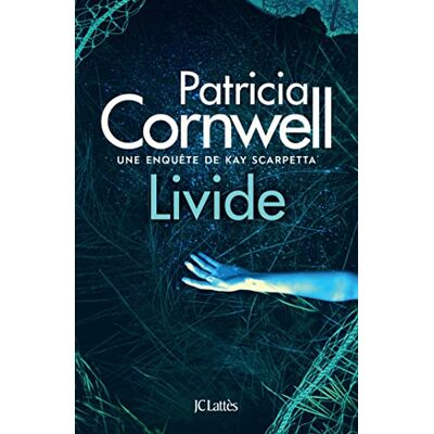 Patricia Cornwell - GEBRAUCHT Une enquête de Kay Scarpetta. Livide - Preis vom 22.07.2026 11:50:13 h Patricia Cornwell - GEBRAUCHT Une enquête de Kay Scarpetta. Livide - Preis vom 22.07.2026 11:50:13 h