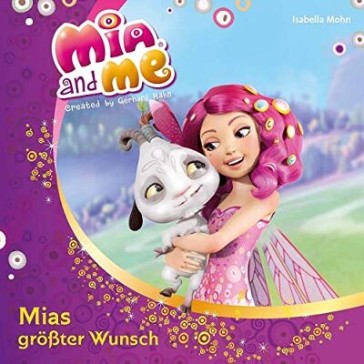 Isabella Mohn - GEBRAUCHT Mia and Me - Mias größter Wunsch - Hörbuch - Preis vom 22.07.2026 11:50:13 h Isabella Mohn - GEBRAUCHT Mia and Me - Mias größter Wunsch - Hörbuch - Preis vom 22.07.2026 11:50:13 h