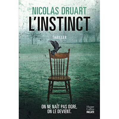 Nicolas Druart - GEBRAUCHT L'instinct : thriller - Preis vom 21.07.2026 07:38:43 h Nicolas Druart - GEBRAUCHT L'instinct : thriller - Preis vom 21.07.2026 07:38:43 h