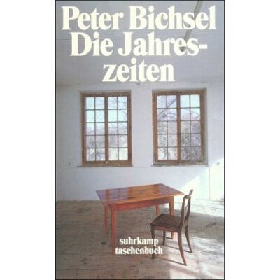 Peter Bichsel - Die Jahreszeiten (suhrkamp taschenbuch) - Preis vom 13.10.2026 11:25:28 h Peter Bichsel - Die Jahreszeiten (suhrkamp taschenbuch) - Preis vom 13.10.2026 11:25:28 h