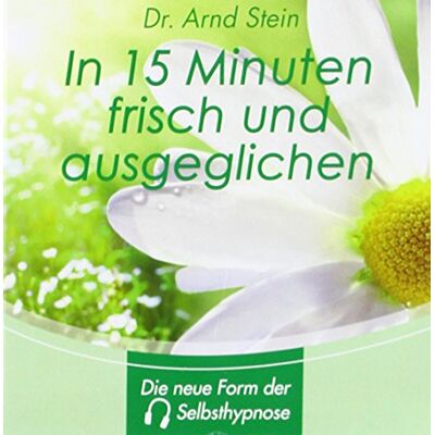 Dr. Arnd Stein - GEBRAUCHT In 15 Minuten frisch und ausgeglichen - Preis vom 28.07.2026 19:44:38 h Dr. Arnd Stein - GEBRAUCHT In 15 Minuten frisch und ausgeglichen - Preis vom 28.07.2026 19:44:38 h