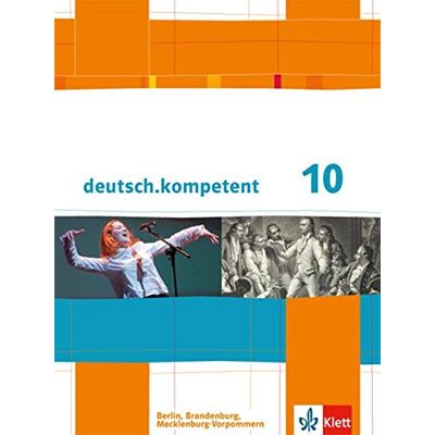 GEBRAUCHT deutsch.kompetent / Schülerbuch mit Onlineangebot 10. Klasse: Ausgabe für Berlin, Brandenburg, Mecklenburg-Vorpommern - Preis vom 03.08.2026 11:59:33 h GEBRAUCHT deutsch.kompetent / Schülerbuch mit Onlineangebot 10. Klasse: Ausgabe für Berlin, Brandenburg, Mecklenburg-Vorpommern - Preis vom 03.08.2026 11:59:33 h
