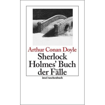 Doyle, Sir Arthur Conan - GEBRAUCHT Sherlock Holmes' Buch der Fälle: Erzählungen (insel taschenbuch) - Preis vom 22.07.2026 11:50:13 h Doyle, Sir Arthur Conan - GEBRAUCHT Sherlock Holmes' Buch der Fälle: Erzählungen (insel taschenbuch) - Preis vom 22.07.2026 11:50:13 h
