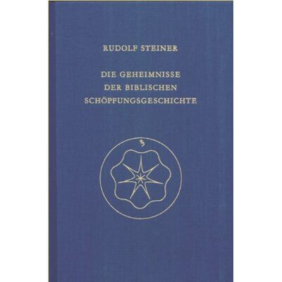 Rudolf Steiner - GEBRAUCHT Die Geheimnisse der biblischen Schöpfungsgeschichte: Das Sechstagewerk im 1. Buch Moses. 11 Vorträge, München 1910 - Preis vom 19.07.2026 03:14:19 h Rudolf Steiner - GEBRAUCHT Die Geheimnisse der biblischen Schöpfungsgeschichte: Das Sechstagewerk im 1. Buch Moses. 11 Vorträge, München 1910 - Preis vom 19.07.2026 03:14:19 h