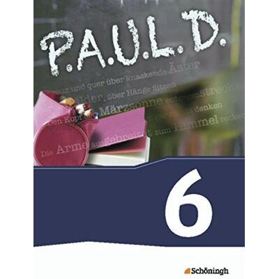 Johannes Diekhans - GEBRAUCHT P.A.U.L. D. - Persönliches Arbeits- und Lesebuch Deutsch - Für Gymnasien und Gesamtschulen - Neubearbeitung: Schülerbuch 6 - Preis vom 06.08.2026 03:17:29 h Johannes Diekhans - GEBRAUCHT P.A.U.L. D. - Persönliches Arbeits- und Lesebuch Deutsch - Für Gymnasien und Gesamtschulen - Neubearbeitung: Schülerbuch 6 - Preis vom 06.08.2026 03:17:29 h
